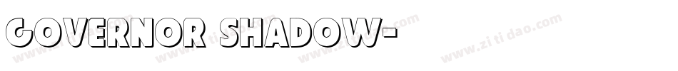 Governor Shadow字体转换